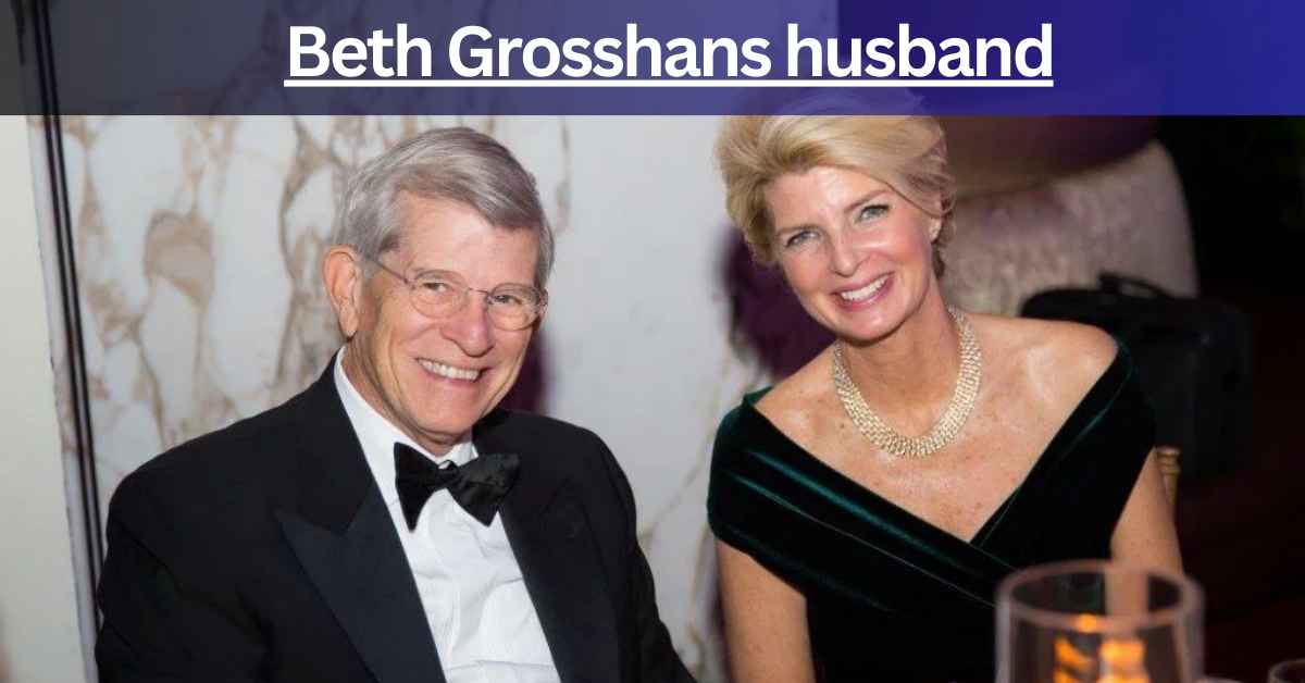 Beth Grosshans husband