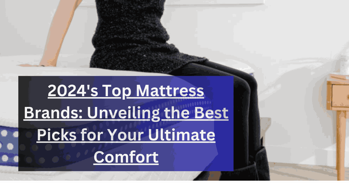 2024's Top Mattress Brands