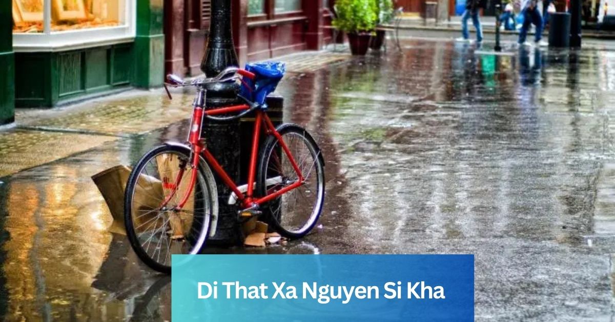 Di That Xa Nguyen Si Kha • Rainy Day Memories • 2023