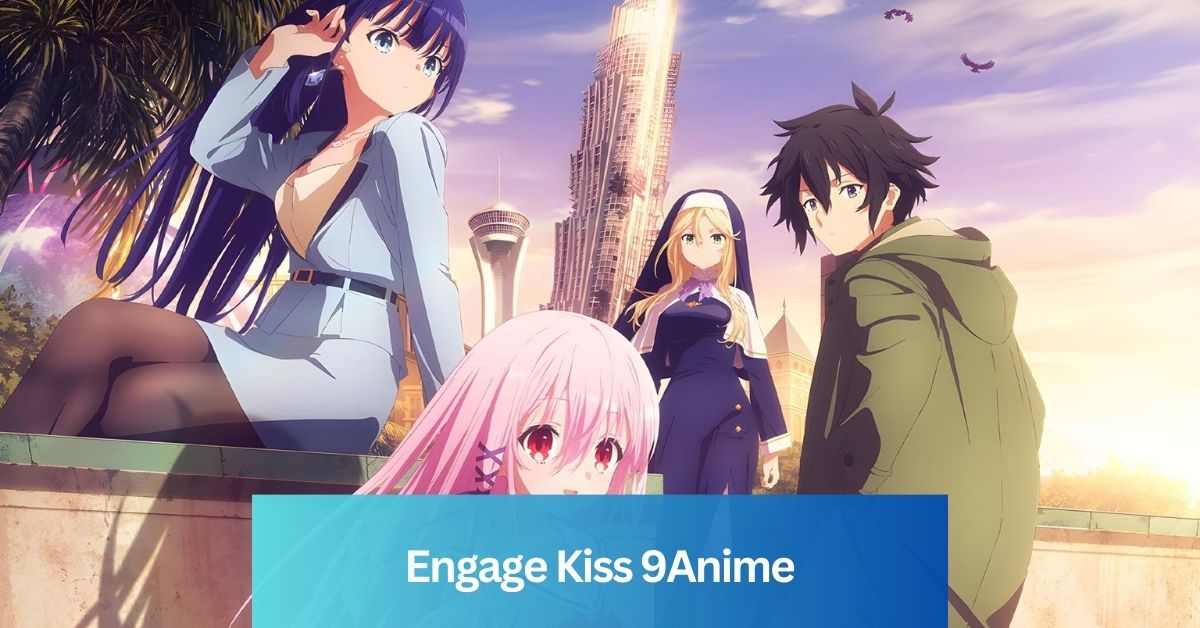 Engage Kiss 9Anime