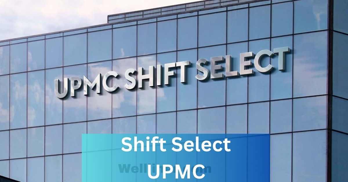 Shift Select UPMC