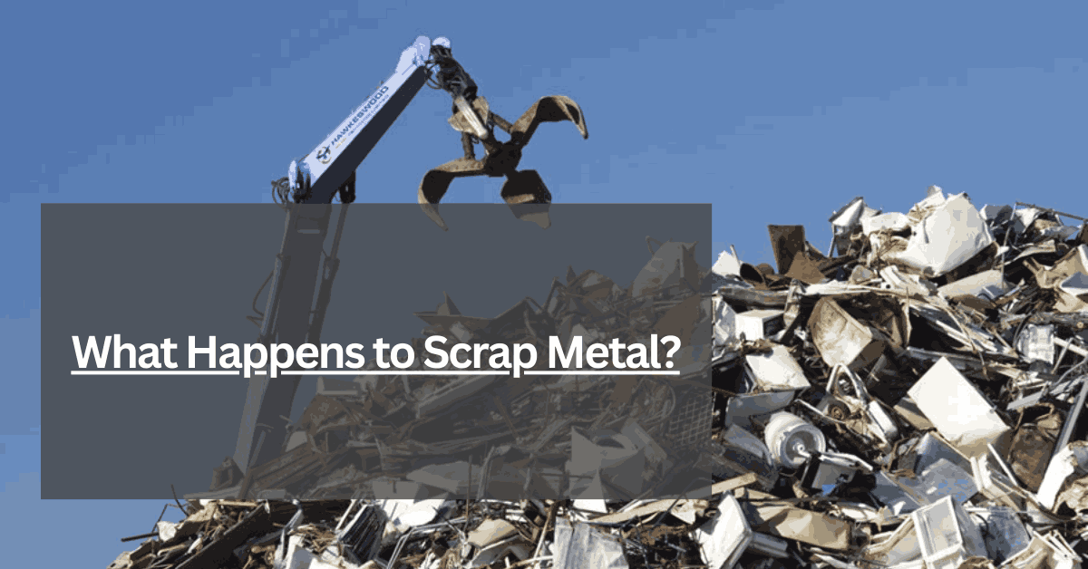 What Happens to Scrap Metal?