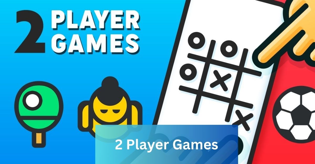 2 Player Games