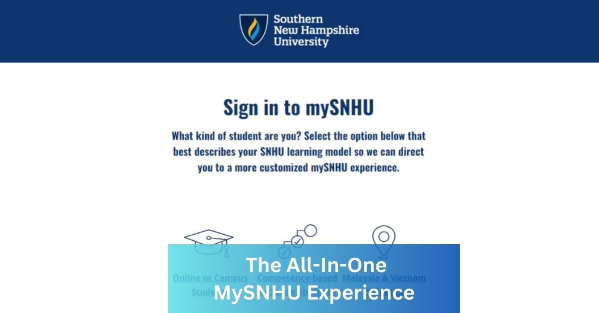 Student Life at Your Fingertips: The All-In-One MySNHU Experience