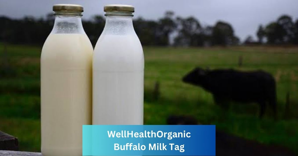 WellHealthOrganic Buffalo Milk Tag