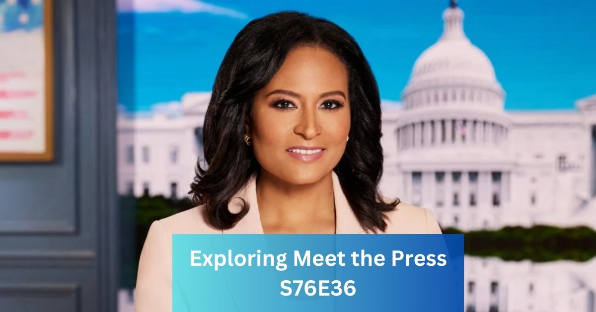 Exploring Meet the Press S76E36