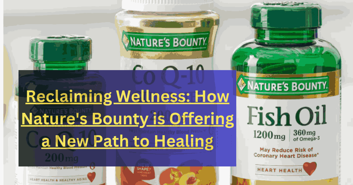 Reclaiming Wellness How Nature's Bounty is Offering a New Path to Healing