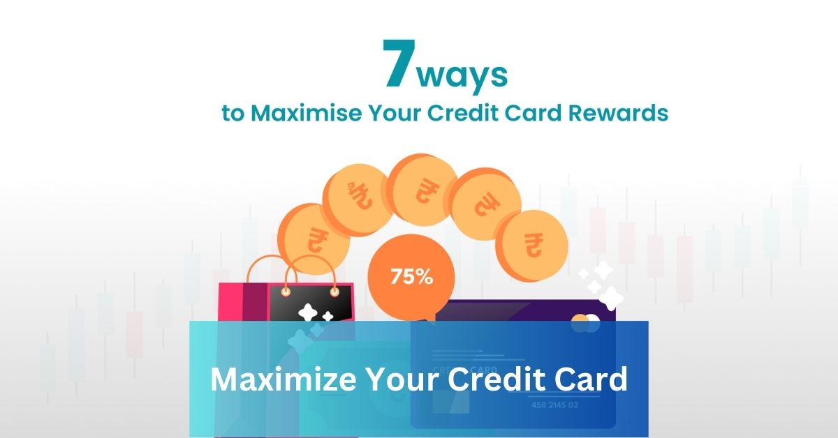 Maximize Your Credit Card