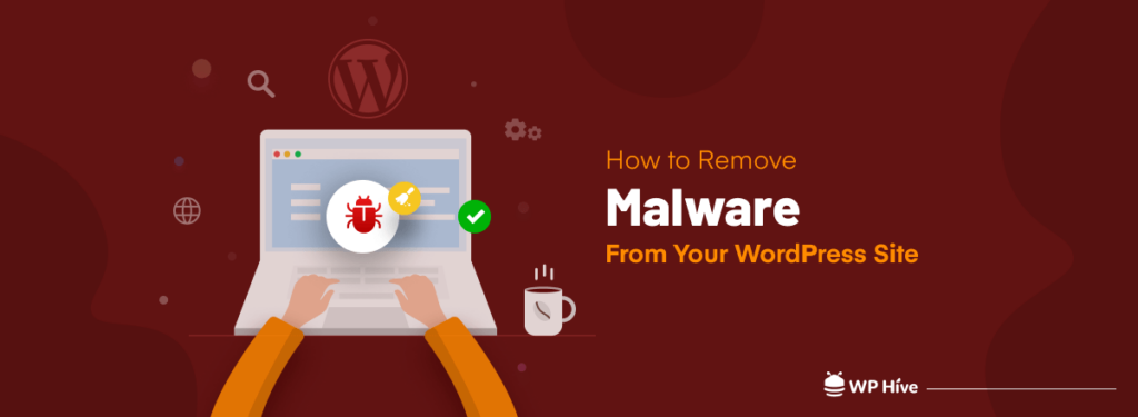 Types of Malware Affecting WordPress: